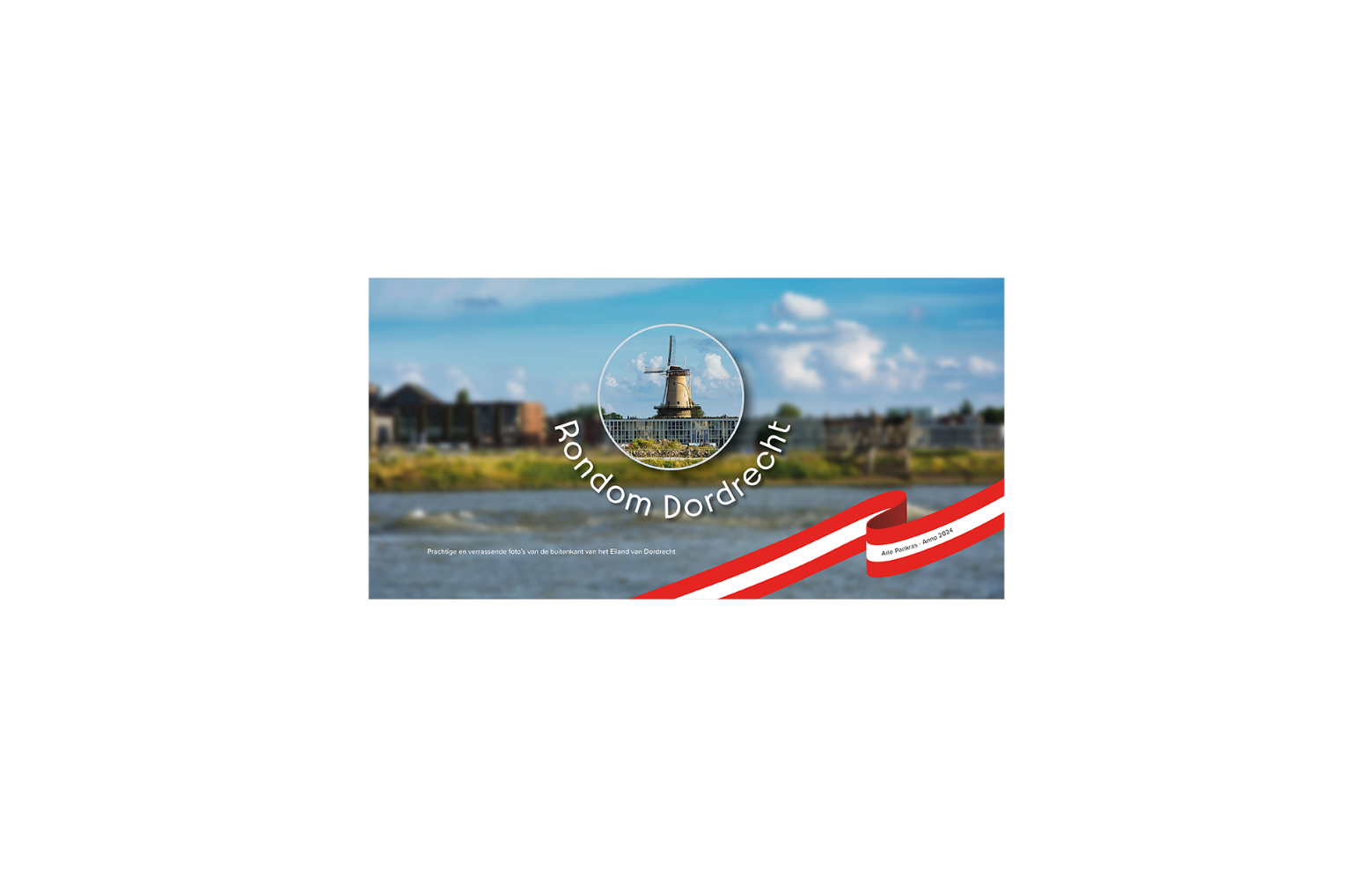 Rondom Dordrecht